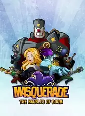 Masquerade: The Baubles of Doom