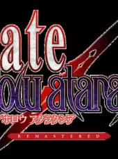 Fate/Hollow Ataraxia Remastered