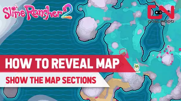 How to Reveal the Map in Slime Rancher 2