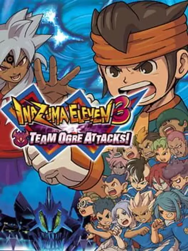 Inazuma Eleven 3: Team Ogre Attacks!