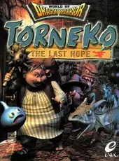 World of Dragon Warrior: Torneko - The Last Hope