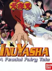 Inuyasha: A Feudal Fairy Tale