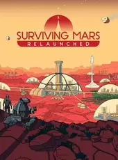 Surviving Mars: Relaunched