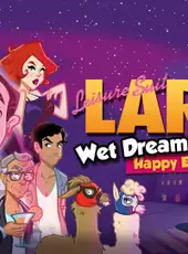 Leisure Suit Larry: Wet Dreams Don't Dry