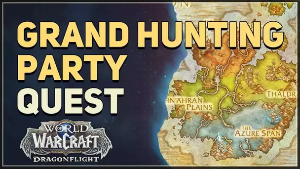 Grand Hunting Party WoW Quest