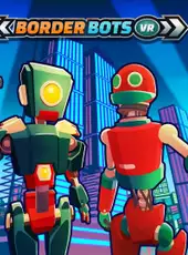 Border Bots VR