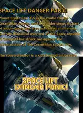 Space Lift Danger Panic!