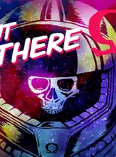 Out There: Ω Edition