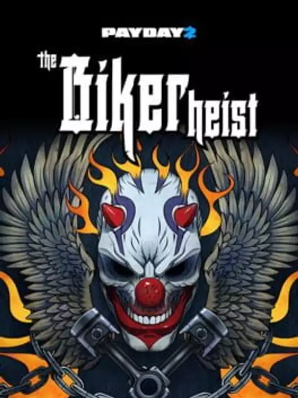 Payday 2: The Biker Heist