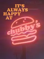 It's Always Happy at Chubby's