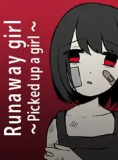 Runaway Girl: Picked up a Girl