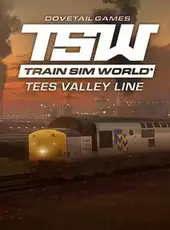 Train Sim World 2: Tees Valley Line - Darlington: Saltburn-by-the-Sea Route