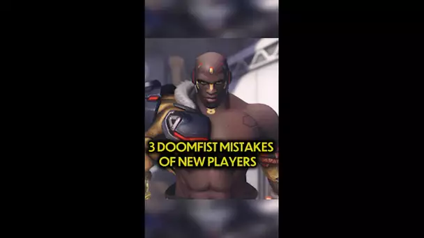 3 Big Mistakes of EVERY New Doomfist Player | Overwatch 2