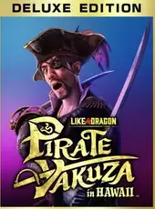 Like a Dragon: Pirate Yakuza in Hawaii - Deluxe Edition