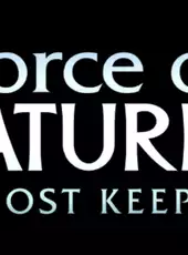 Force of Nature 2: Ghost Keeper