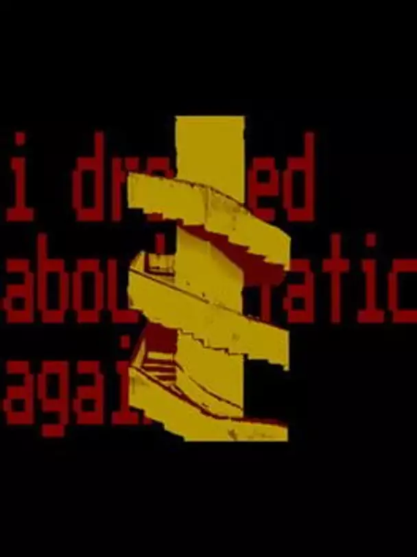 I Dreamed about static again