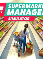 Supermarket Manager Simulator