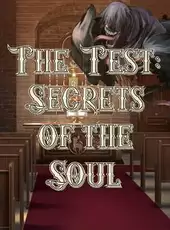 The Test: Secrets of the Soul
