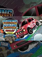 Parking Garage Rally Circuit: European Tour