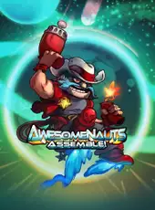 Awesomenauts Assemble!