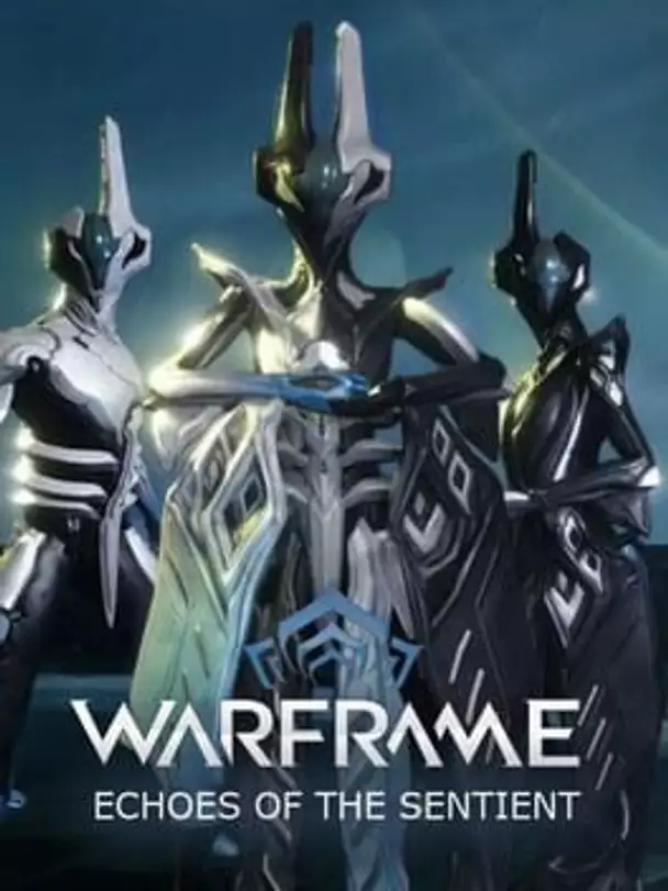 Warframe: Echoes of the Sentient