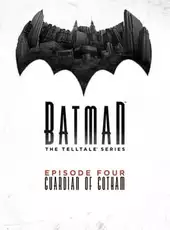 Batman: The Telltale Series - Episode 4: Guardian of Gotham