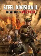 Steel Division 2: Death on the Vistula