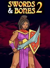 Swords & Bones 2
