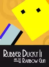 Rubber Ducky and the Rainbow Gun
