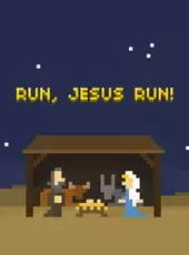 Run, Jesus Run!