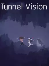 Tunnel Vision