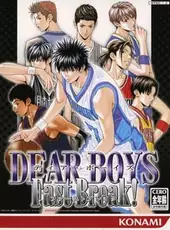 Dear Boys: Fast Break!