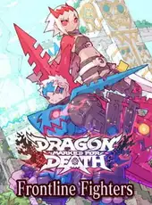 Dragon Marked for Death: Frontline Fighters