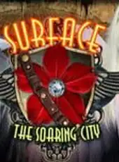 Surface: The Soaring City