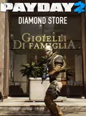 Payday 2: The Diamond Store Heist