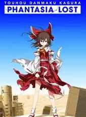 Touhou Danmaku Kagura: Phantasia Lost