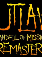 Outlaws + Handful of Missions: Remastered