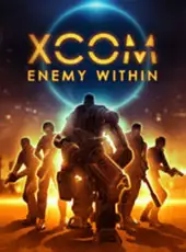 XCOM: Enemy Within