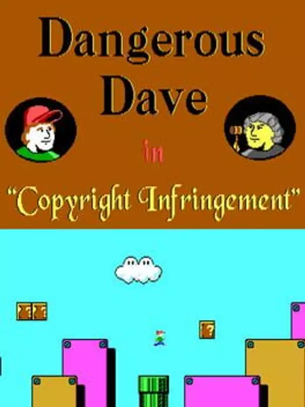 Dangerous Dave in Copyright Infringement