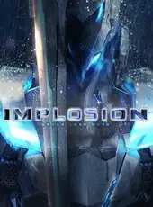 Implosion: Never Lose Hope