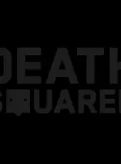 Death Squared