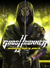Ghostrunner II: Anniversary Pack