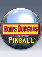 Bob's Burgers Pinball