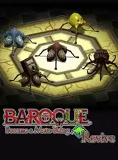 Baroque: Become a Meta-Being Revive