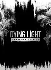 Dying Light: Platinum Edition