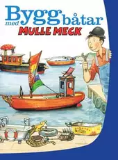 Bygg Båtar med Mulle Meck