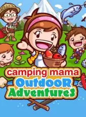 Camping Mama: Outdoor Adventures