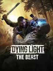 Dying Light: The Beast