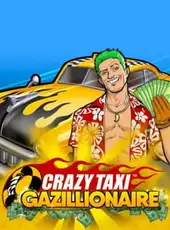 Crazy Taxi: Gazillionaire