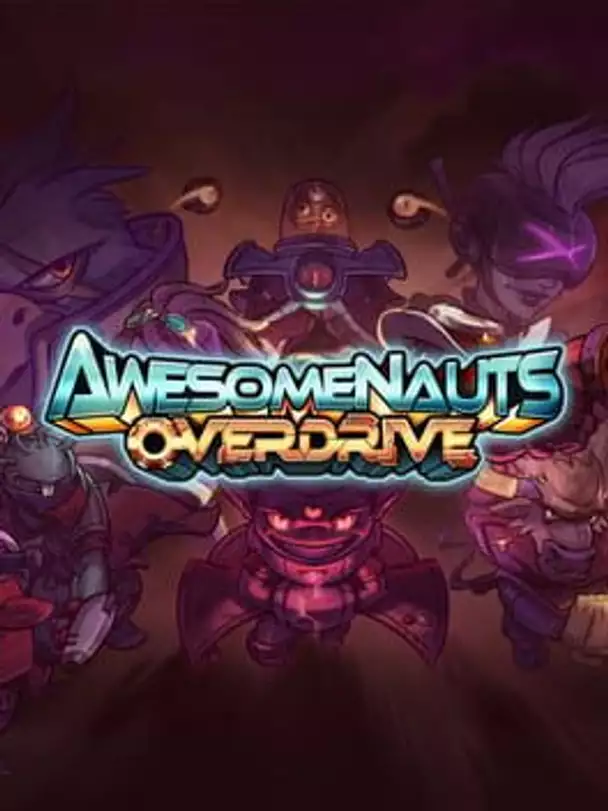 Awesomenauts Overdrive